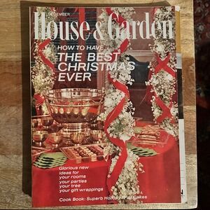 Vintage House & Garden Magazine December 1968 How to Have the Best Christmas